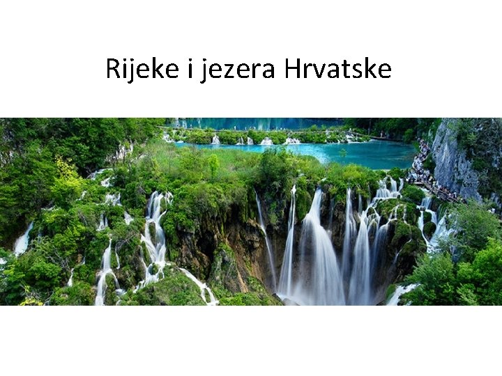 Rijeke i jezera Hrvatske 