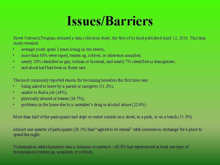 Issues/Barriers Street Outreach Program released a data collection study, the first of its kind