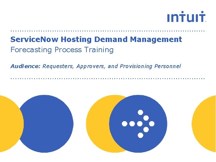 Service Now Hosting Demand Management Forecasting Process Training