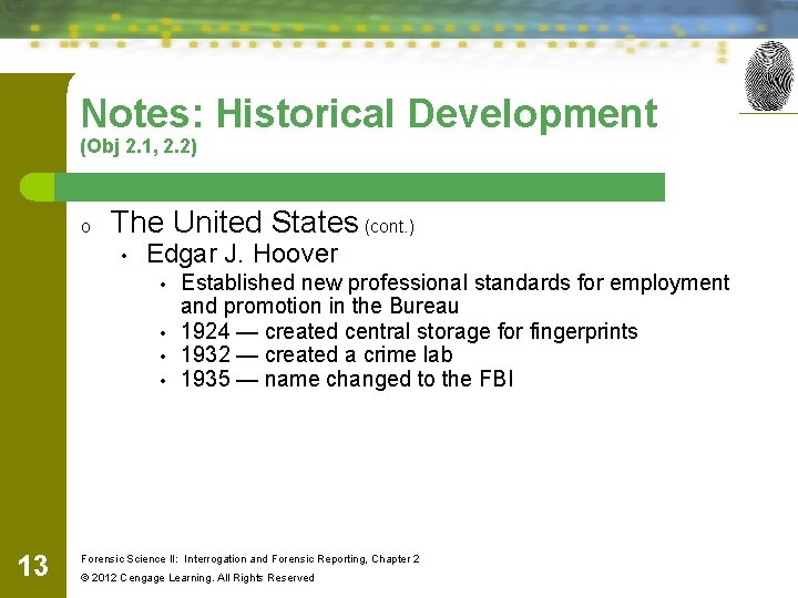 Notes: Historical Development (Obj 2. 1, 2. 2) o The United States (cont. )