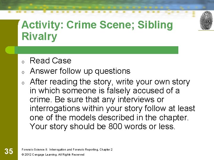 Activity: Crime Scene; Sibling Rivalry o o o 35 Read Case Answer follow up