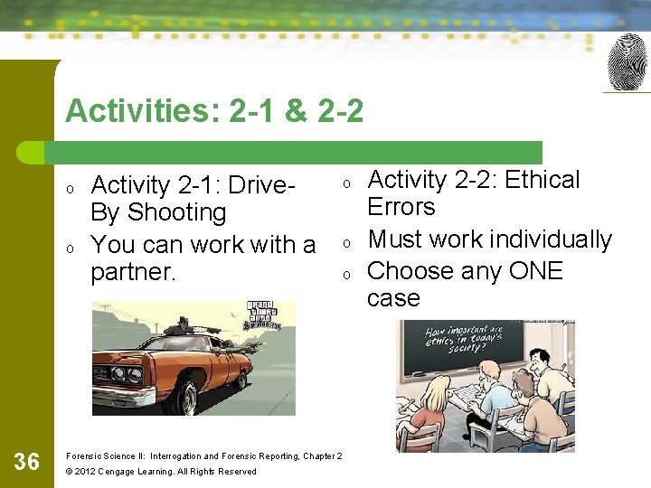 Activities: 2 -1 & 2 -2 o o 36 Activity 2 -1: Drive. By