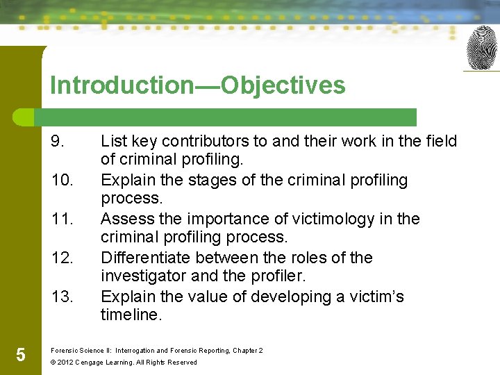 Introduction—Objectives 9. 10. 11. 12. 13. 5 List key contributors to and their work