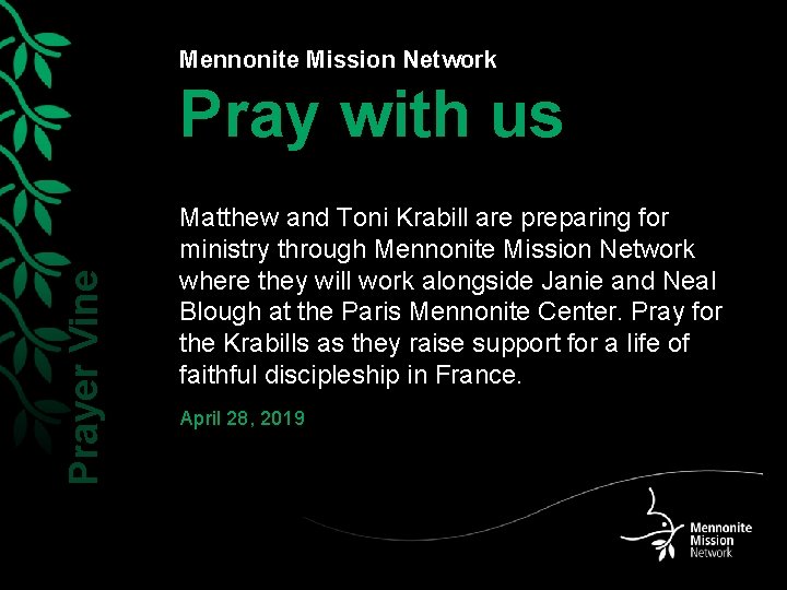 Mennonite Mission Network Prayer Vine Pray with us Matthew and Toni Krabill are preparing