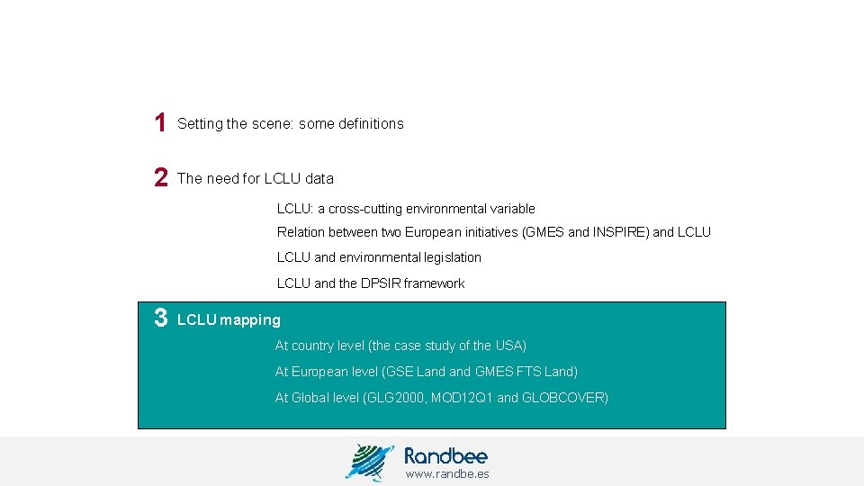 Sum mar y 1 Setting the scene: some definitions 2 The need for LCLU