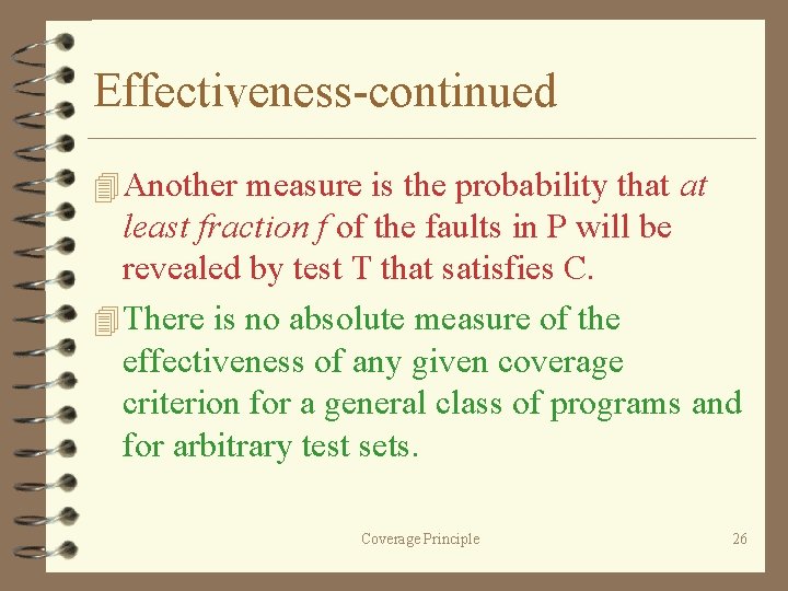 Effectiveness-continued 4 Another measure is the probability that at least fraction f of the