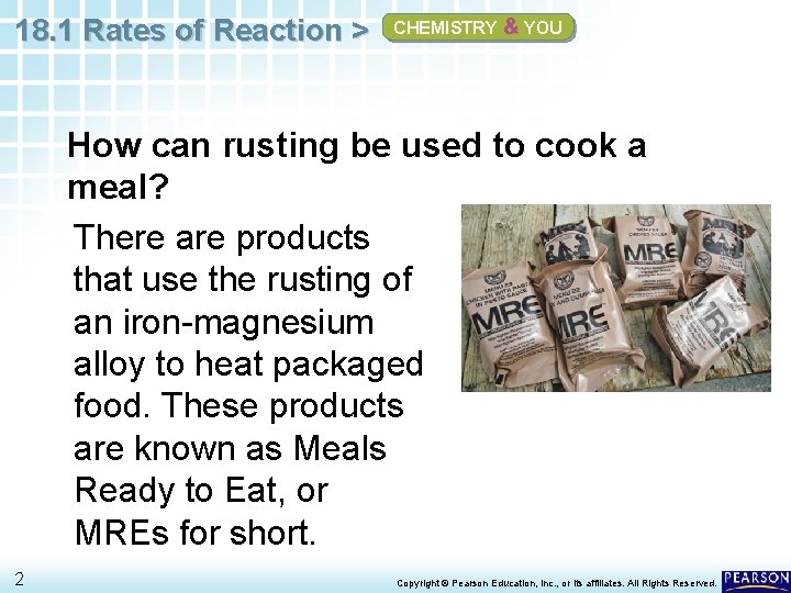 18. 1 Rates of Reaction > CHEMISTRY & YOU How can rusting be used