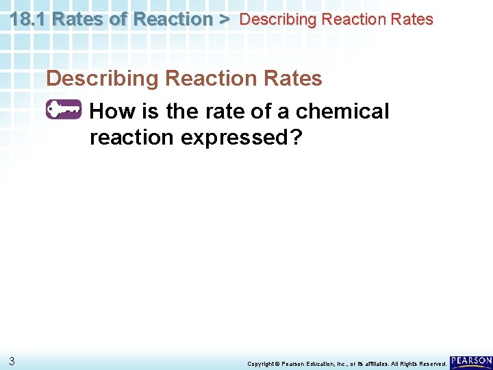 18. 1 Rates of Reaction > Describing Reaction Rates How is the rate of