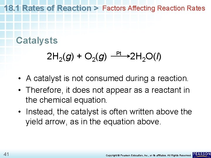 18. 1 Rates of Reaction > Factors Affecting Reaction Rates Catalysts 2 H 2(g)