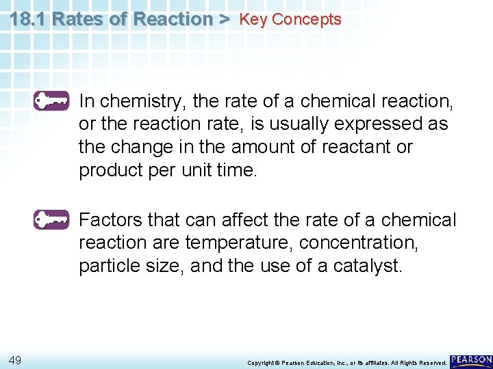 18. 1 Rates of Reaction > Key Concepts In chemistry, the rate of a