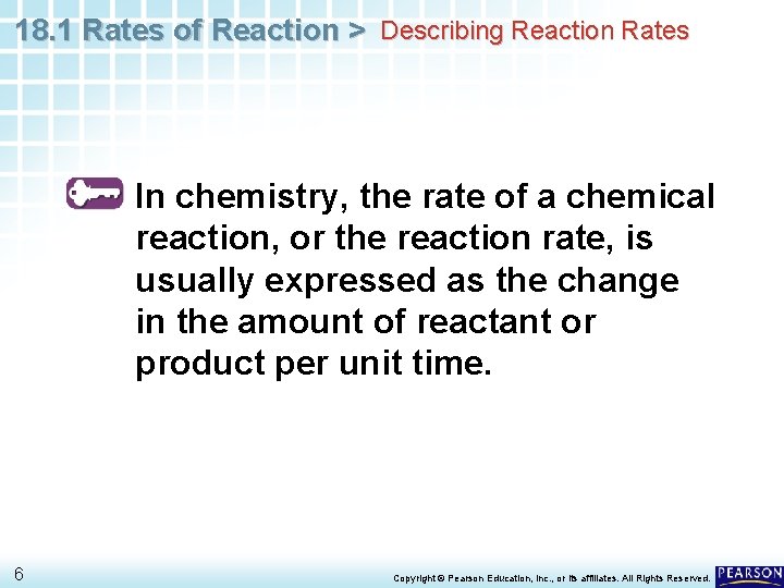 18. 1 Rates of Reaction > Describing Reaction Rates In chemistry, the rate of