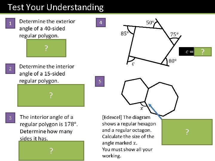 Test Your Understanding 1 4 ? 2 ? 5 ? 3 ? ? 