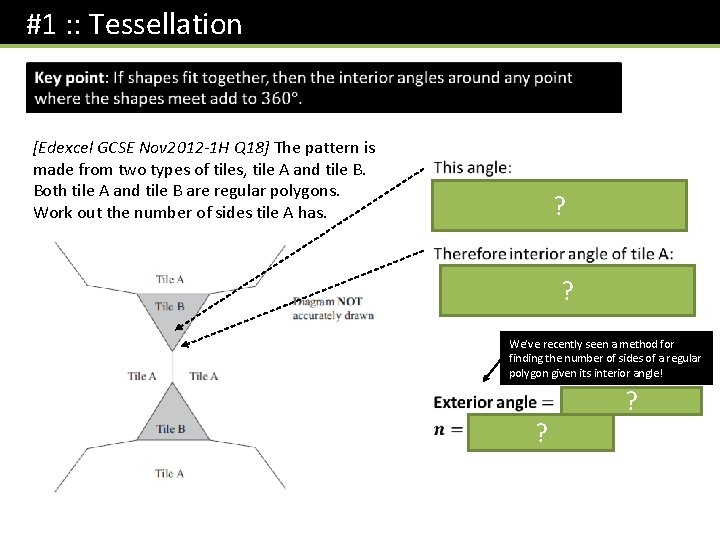 #1 : : Tessellation [Edexcel GCSE Nov 2012 -1 H Q 18] The pattern