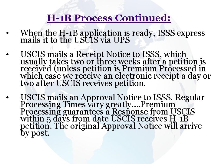 H-1 B Process Continued: • When the H 1 B application is ready, ISSS H-1 B Process Continued: • When the H 1 B application is ready, ISSS