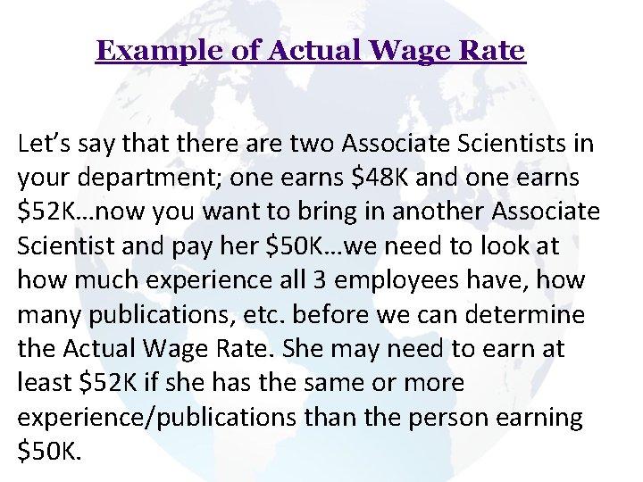 Example of Actual Wage Rate Let’s say that there are two Associate Scientists in Example of Actual Wage Rate Let’s say that there are two Associate Scientists in