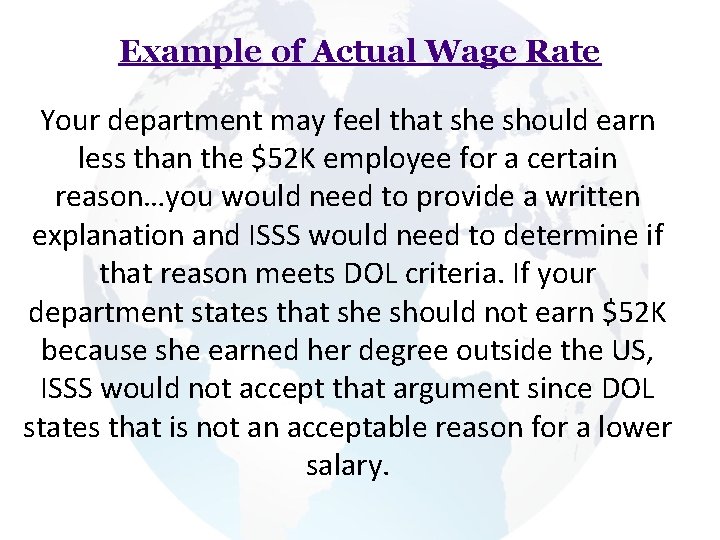 Example of Actual Wage Rate Your department may feel that she should earn less Example of Actual Wage Rate Your department may feel that she should earn less