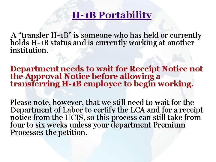 H-1 B Portability A “transfer H 1 B” is someone who has held or H-1 B Portability A “transfer H 1 B” is someone who has held or