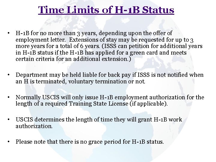 Time Limits of H-1 B Status • H 1 B for no more than Time Limits of H-1 B Status • H 1 B for no more than