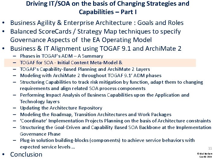 Driving IT/SOA on the basis of Changing Strategies and Capabilities – Part I •
