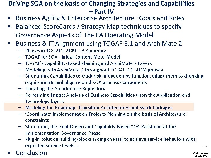 Driving SOA on the basis of Changing Strategies and Capabilities – Part IV •