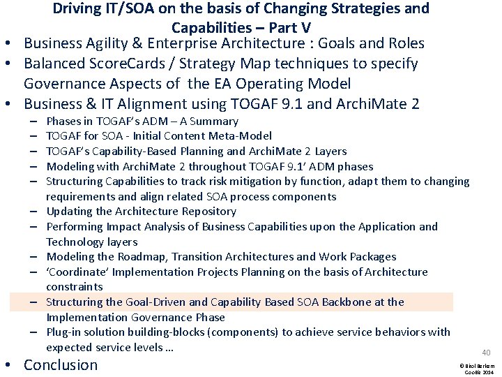 Driving IT/SOA on the basis of Changing Strategies and Capabilities – Part V •