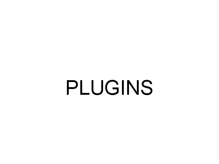 PLUGINS 