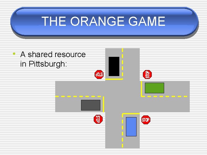 THE ORANGE GAME • A shared resource in Pittsburgh: 