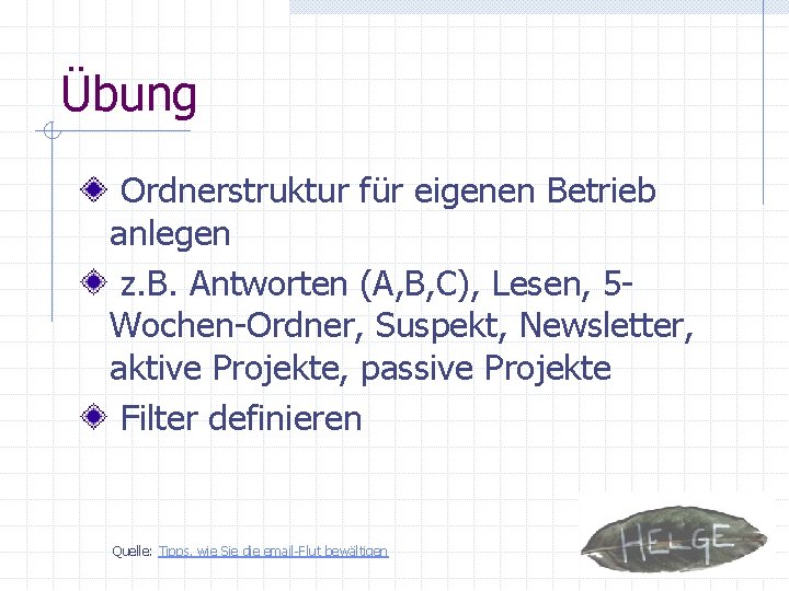 Übung Ordnerstruktur für eigenen Betrieb anlegen z. B. Antworten (A, B, C), Lesen, 5