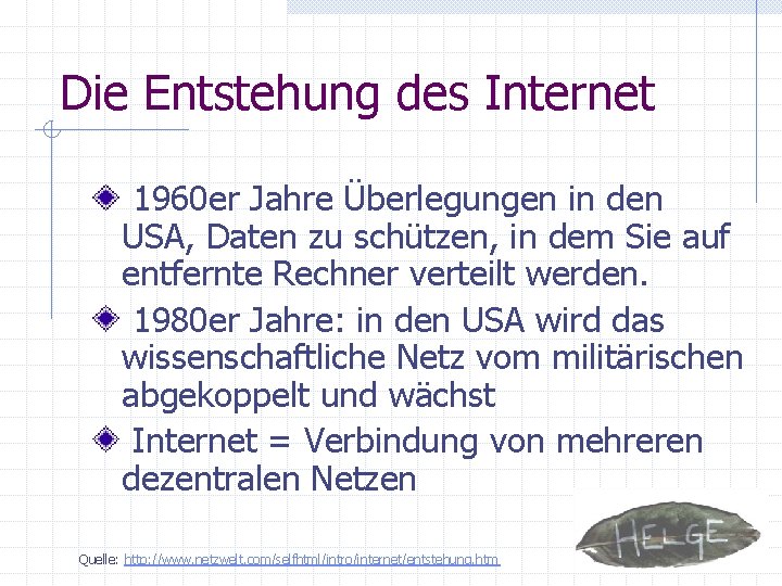 Die Entstehung des Internet 1960 er Jahre Überlegungen in den USA, Daten zu schützen,