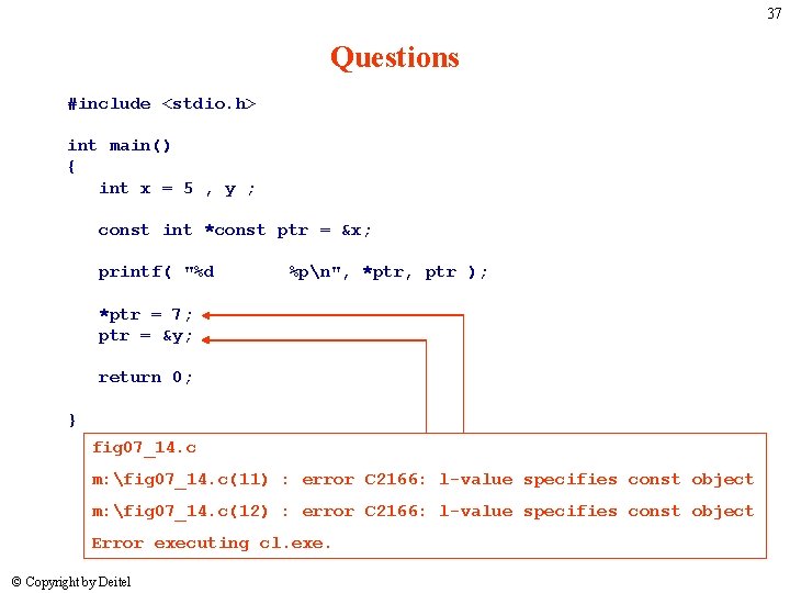 37 Questions #include <stdio. h> int main() { int x = 5 , y 37 Questions #include <stdio. h> int main() { int x = 5 , y