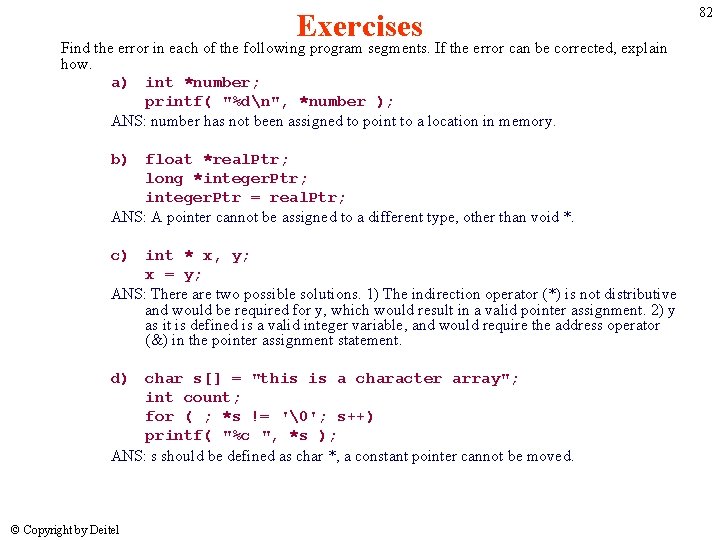 Exercises Find the error in each of the following program segments. If the error Exercises Find the error in each of the following program segments. If the error