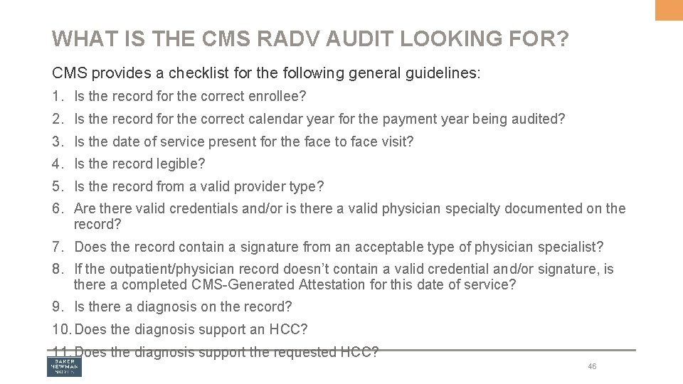 WHAT IS THE CMS RADV AUDIT LOOKING FOR? CMS provides a checklist for the