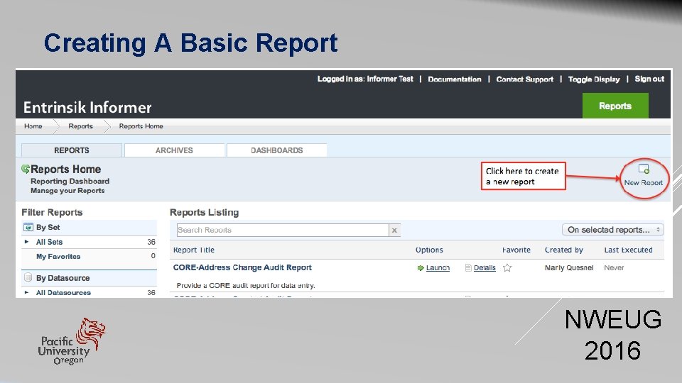 Creating A Basic Report NWEUG 2016 
