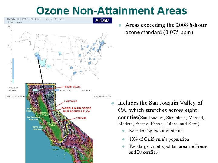 Ozone Non-Attainment Areas exceeding the 2008 8 -hour ozone standard (0. 075 ppm) l