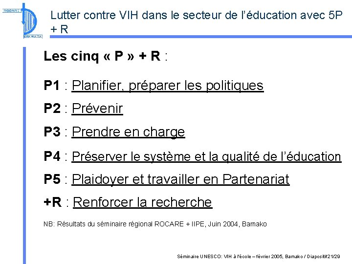 Lutter contre VIH dans le secteur de l’éducation avec 5 P + R Les