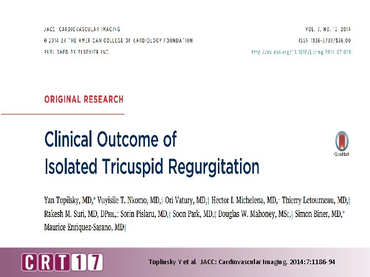 Toplinsky Y et al. JACC: Cardiovascular Imaging, 2014: 7: 1186 -94 