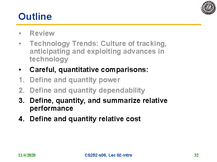 Outline • • • 1. 2. 3. 4. Review Technology Trends: Culture of tracking,