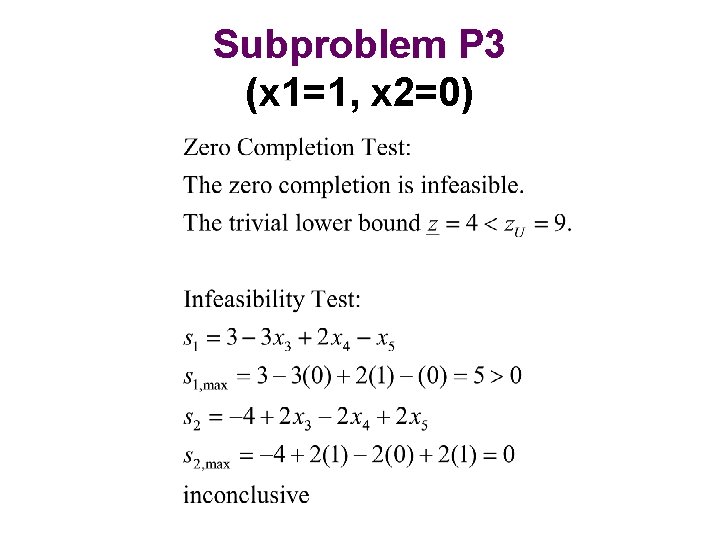 Subproblem P 3 (x 1=1, x 2=0) 