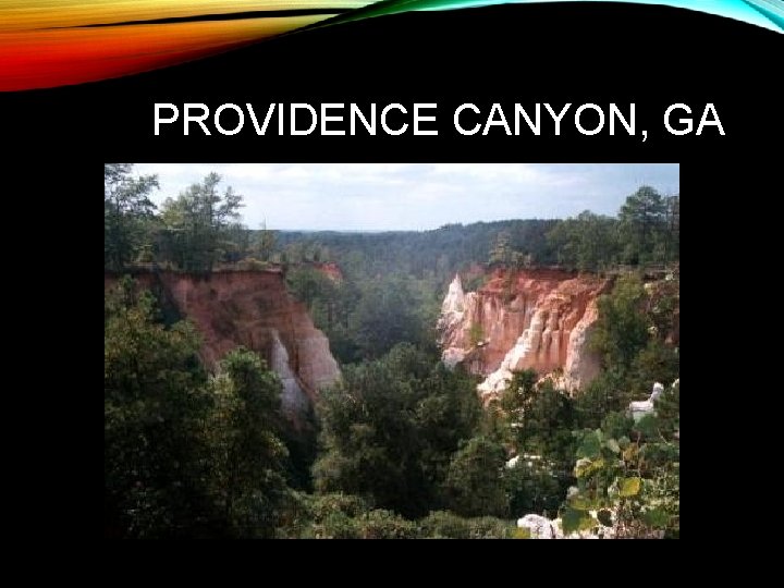 PROVIDENCE CANYON, GA 