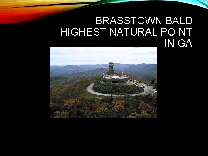 BRASSTOWN BALD HIGHEST NATURAL POINT IN GA 