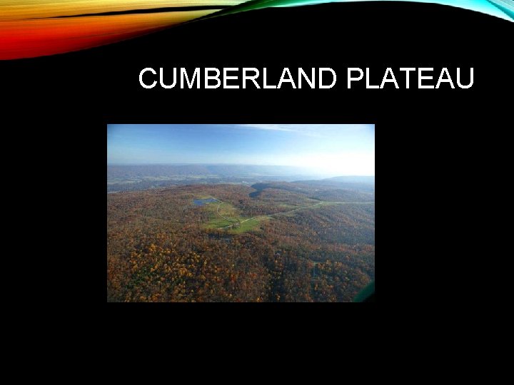 CUMBERLAND PLATEAU 