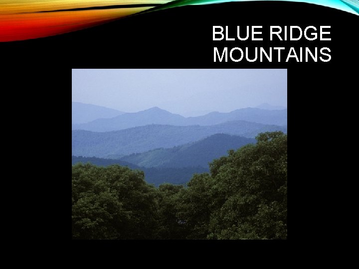 BLUE RIDGE MOUNTAINS 