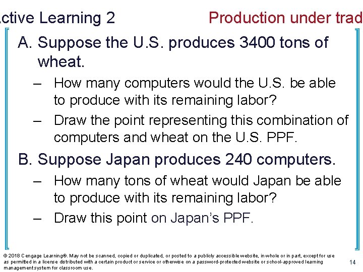 Active Learning 2 Production under trad A. Suppose the U. S. produces 3400 tons