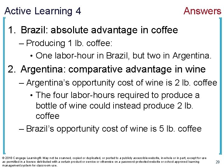 Active Learning 4 Answers 1. Brazil: absolute advantage in coffee – Producing 1 lb.