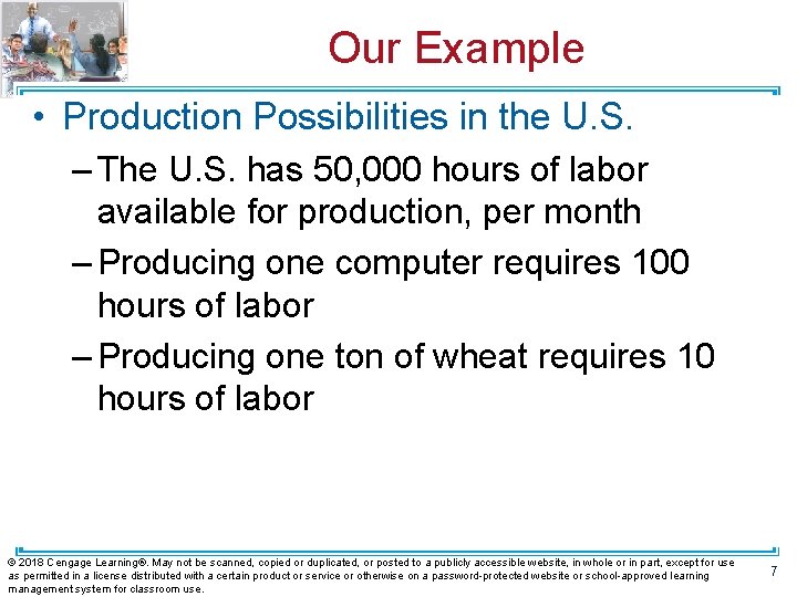 Our Example • Production Possibilities in the U. S. – The U. S. has