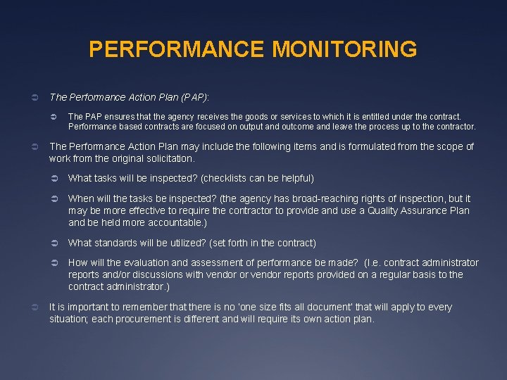 PERFORMANCE MONITORING Ü The Performance Action Plan (PAP): Ü Ü Ü The PAP ensures