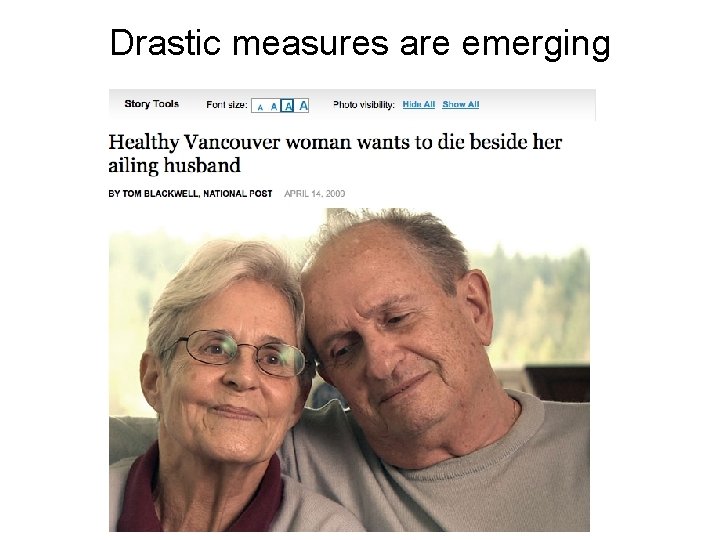 Drastic measures are emerging 