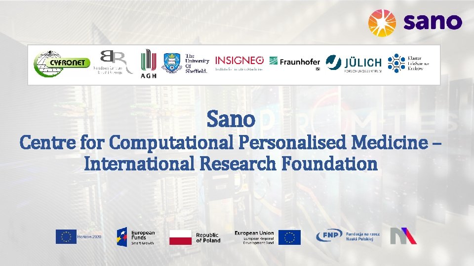 Sano Centre for Computational Personalised Medicine – International Research Foundation 