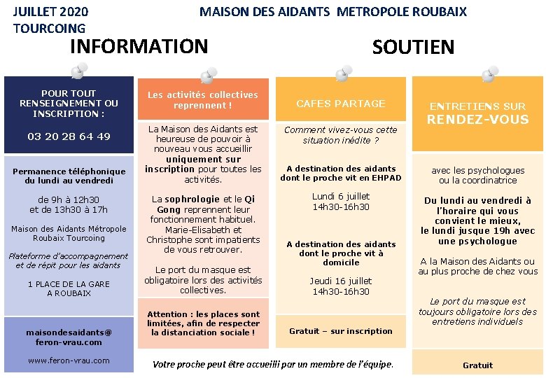JUILLET 2020 TOURCOING MAISON DES AIDANTS METROPOLE ROUBAIX INFORMATION POUR TOUT RENSEIGNEMENT OU INSCRIPTION