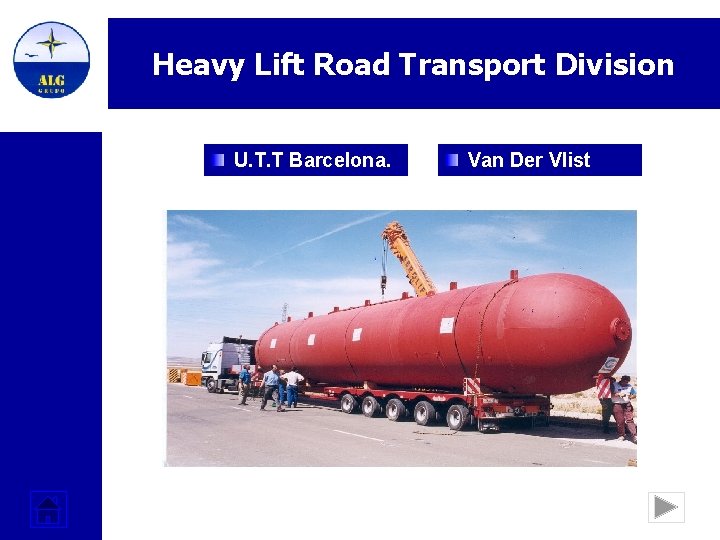 Heavy Lift Road Transport Division U. T. T Barcelona. Van Der Vlist 